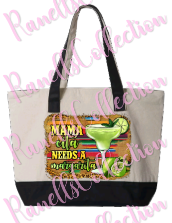 Mamacita Needs A Margarita Tote