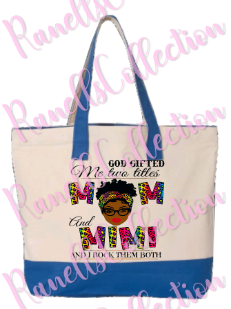 Two Titles Mom/Mimi Tote