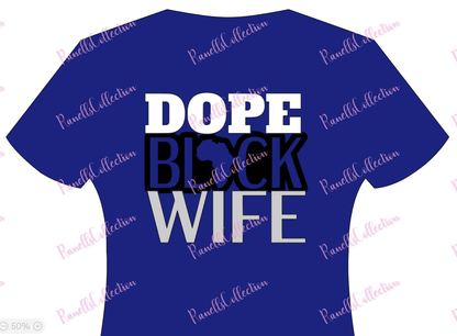 Dope Black Wife