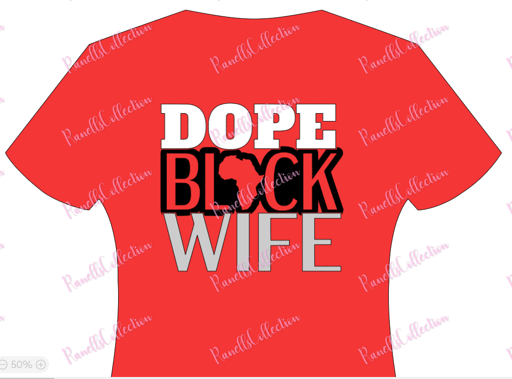 Dope Black Wife