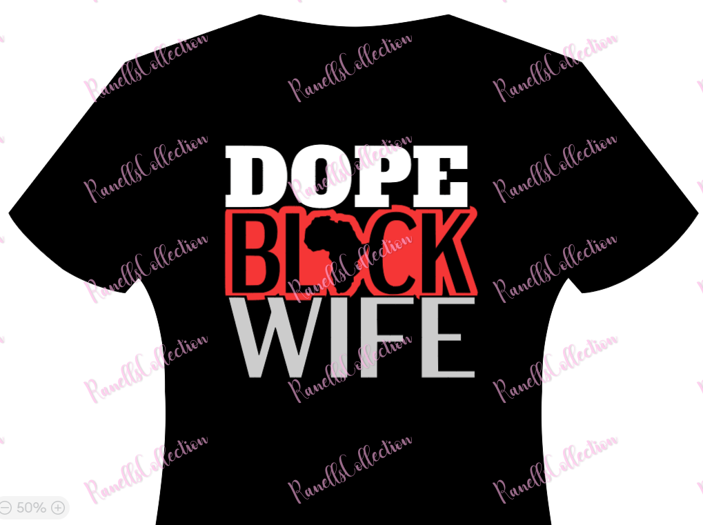 Dope Black Wife