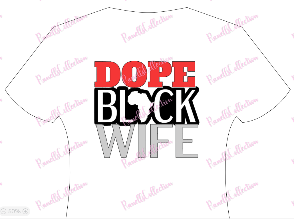 Dope Black Wife