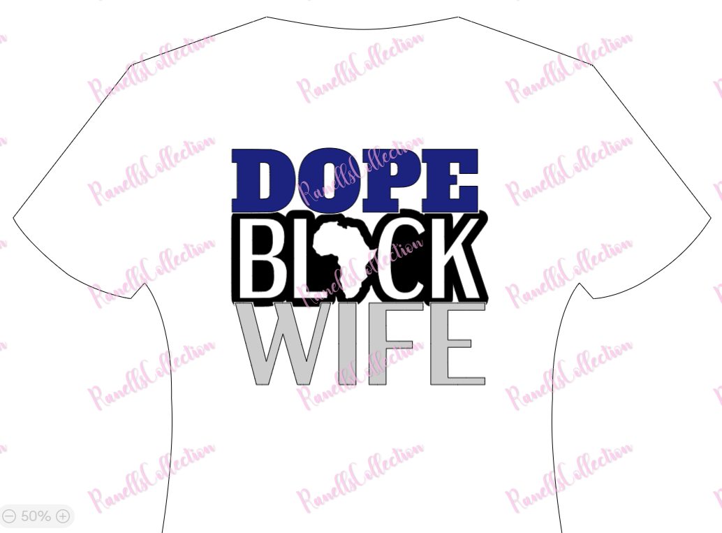 Dope Black Wife