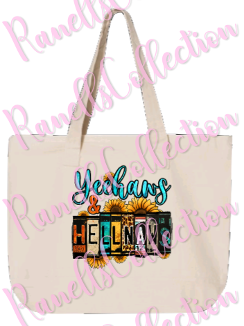 Yeehaws and Hellnaws Tote